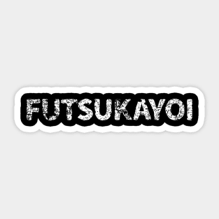 hungover (Futsukayoi) japanese english - white Sticker